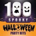 Various Artists - 100 Spooky Halloween Party Hits (Playlist)